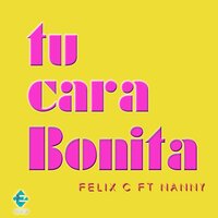 Tu cara bonita - felix-c & Nanny
