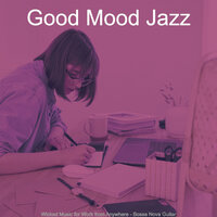 Number One Backdrops for Work from Home - Good Mood Jazz
