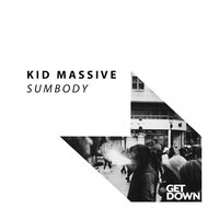 Sumbody - Kid Massive