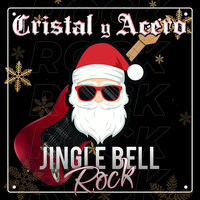 Santa Claus Is Coming To Town - Cristal y Acero