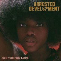 We Are Not In Kansas - Arrested Development & Speech & Configa & Freddie Foxxx
