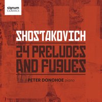 24 Preludes and Fugues, Op. 87: Prelude No. 13 in F-Sharp Major "Moderato con moto" - Дмитрий Дмитриевич Шостакович & Peter Donohoe