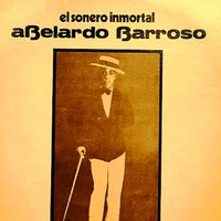 No te Agites - Abelardo Barroso
