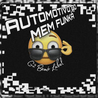 AUTOMOTIVO DO MEM FUNKÁ (Slowed) - 1NZZiDENT & G2 Bemò Label