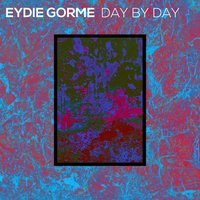 The Gentleman Is a Dope - Eydie Gorme