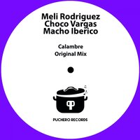 Calambre - Meli Rodriguez & Choco Vargas & Macho Iberico
