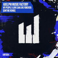 My People - Adelphi Music Factory & CINTHIE