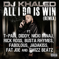 All I Do Is Win - DJ Khaled & Jadakiss & Fat Joe & Busta Rhymes & T-Pain & Fabolous