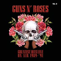 Sweet Child O' Mine - Guns N' Roses