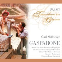 Gasparone: Dialog 11 - Josef Metternich & Wolfgang Lukschy & Anny Schlemm & Lola Müthel & Kölner Rundfunkorchester & Franz Marszalek