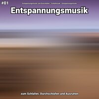 Entspannungsmusik Teil 64 - Entspannungsmusik zum Einschlafen & Schlafmusik & Entspannungsmusik