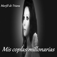 Malaga Cancionera - Marifé de Triana