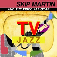 Fallout - Skip Martin And The Video All Stars