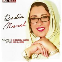Khssara Eli habitak - Radia Manel