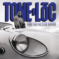 I Got It Goin' On - Tone-Loc