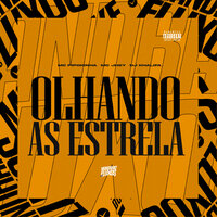 Olhando as Estrelas - MC PIPOKINHA & MC Jhey & Dj Khalifa