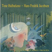 Langt Nord I Skogen - Tone Hulbækmo & Hans Fredrik Jacobsen