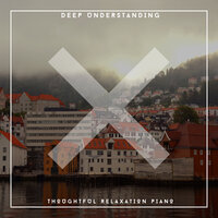 Sweet Relaxation Piano - Relaxing Piano Chillout