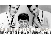 Such a Long Way - Dion & The Belmonts
