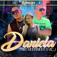 Daniela - Mike Moonnight & Vic J