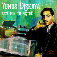 Wek Zarê Xwe, Pt. 1 - Yunus Dişkaya