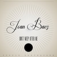 So Soon in the Morning - Joan Baez & Bill Wood