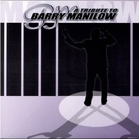I Made It Through The Rain - Barry Manilow Tribute