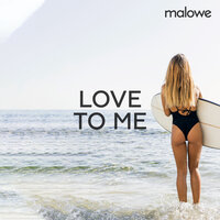 Love To Me - malowe