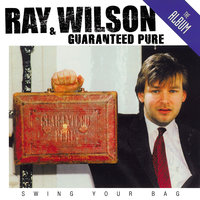 Pieces Of Rock'N'Roll - Ray Wilson & Guaranteed Pure