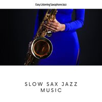 Tenderness - Easy Listening Saxophone Jazz
