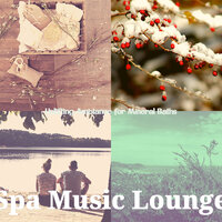 Fashionable Ambience for Deep Relaxation - Spa Music Lounge