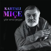 Bir Beyaz Gülüm Vardı - Kahtalı Mıçı