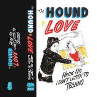 Crack Snapple Pop - The Hound of Love