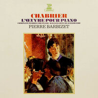 Chabrier: Souvenirs de Munich, quadrille sur des thèmes de Tristan et Isolde pour piano à quatre mains: No. 2, Été - Pierre Barbizet & Jean Hubeau & Эммануэль Шабрие