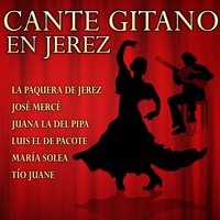 La Yerbabuena Regarla - Manuel Morao & Juana la del Pipa