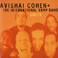 A Child Is Born - Avishai Cohen & The International Vamp Band