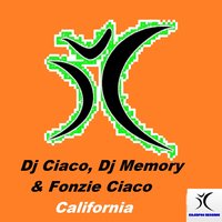 California - DJ Memory & Fonzie Ciaco & DJ Ciaco & Dj Mario Mandelli & Fonzie Ciaco, DJ Memory, DJ Ciaco, Dj Mario Mandelli