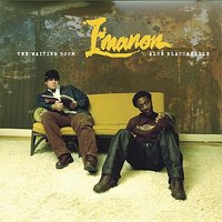 The Waiting Room - Emanon & Aloe Blacc & Exile