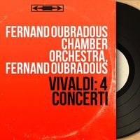 Concerto pour violon in G Minor, RV 577 "Per l'orchestra di Dresda": II. Largo non molto - Fernand Oubradous & Fernand Oubradous Chamber Orchestra & Roland Charmy & Антонио Вивальди