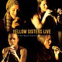 Tříminutová improvizace - Yellow Sisters