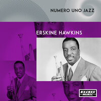 Feelin' Low - Erskine Hawkins