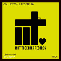 Lemonade - Col Lawton & FederFunk & BRS