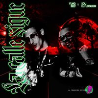 La Calle Sigue - yung beef & Sou El Flotador & Steve Lean