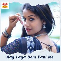 Aag Laga Dem Pani Me - Prem singh