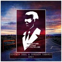 Grey - Seventh Soul & Soroush Tabarsi