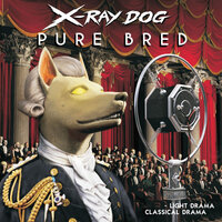 A Royal Affair - X-Ray Dog