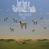 Ievainotā Sirds - Раймонд Паулс & bet bet