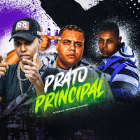 Prato Principal - MC Buraga & Dj Magro & MC Panda