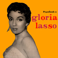 L'amour Commande (Canastos) - Gloria Lasso