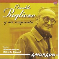 El tango es una historia - Osvaldo Pugliese